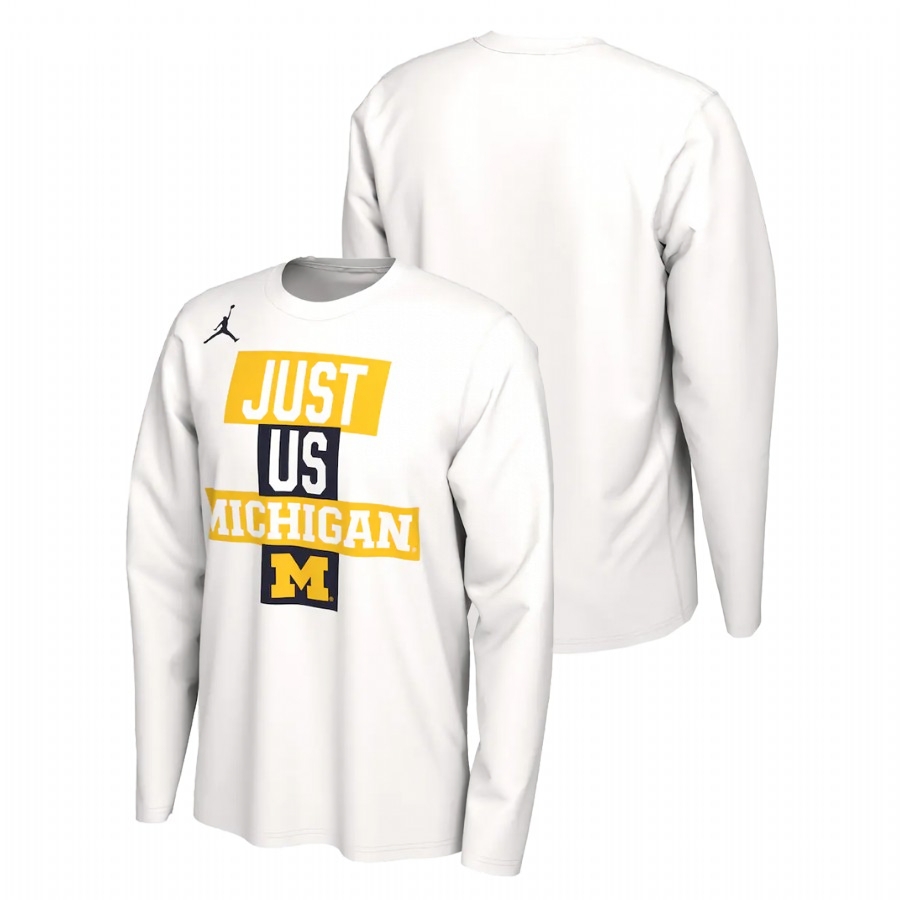 Michigan Wolverines Men's NCAA White 2021 Postseason JUST US Bench Long Sleeve College Basketball T-Shirt IRQ2049YT